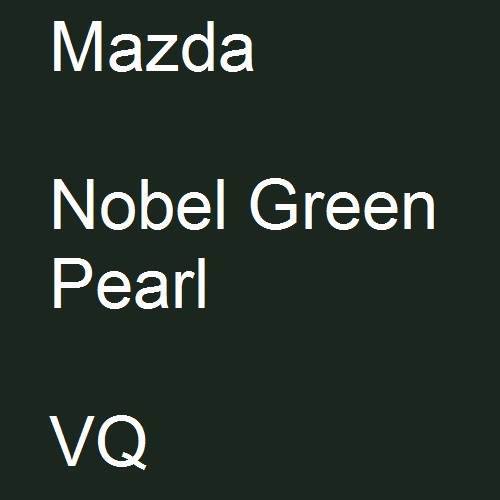 Mazda, Nobel Green Pearl, VQ.